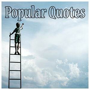 Popular Quotes